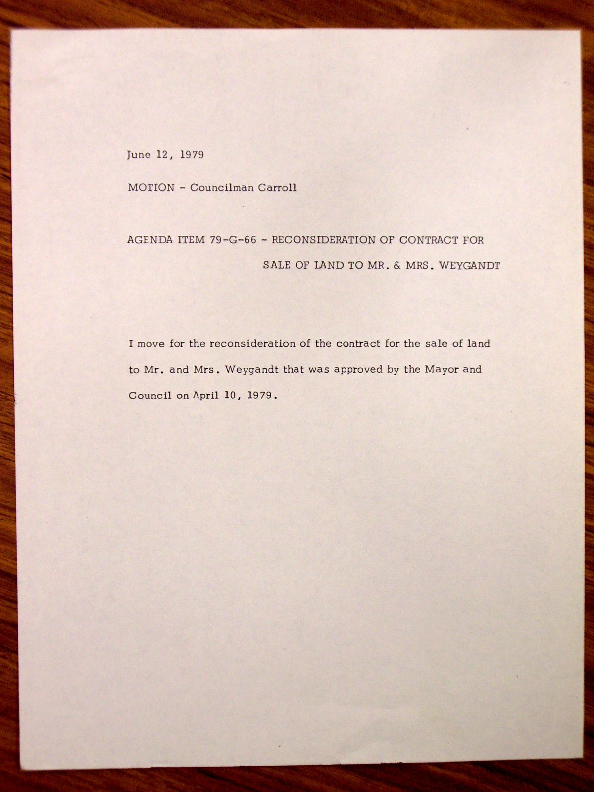Motion 79-G-66 Reconsideration of Contract for Sale of land to Mr. and Mrs. Weygandt